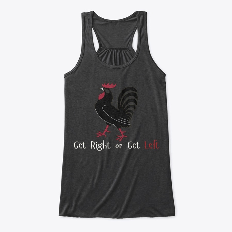 Get Right or Get Left Collection
