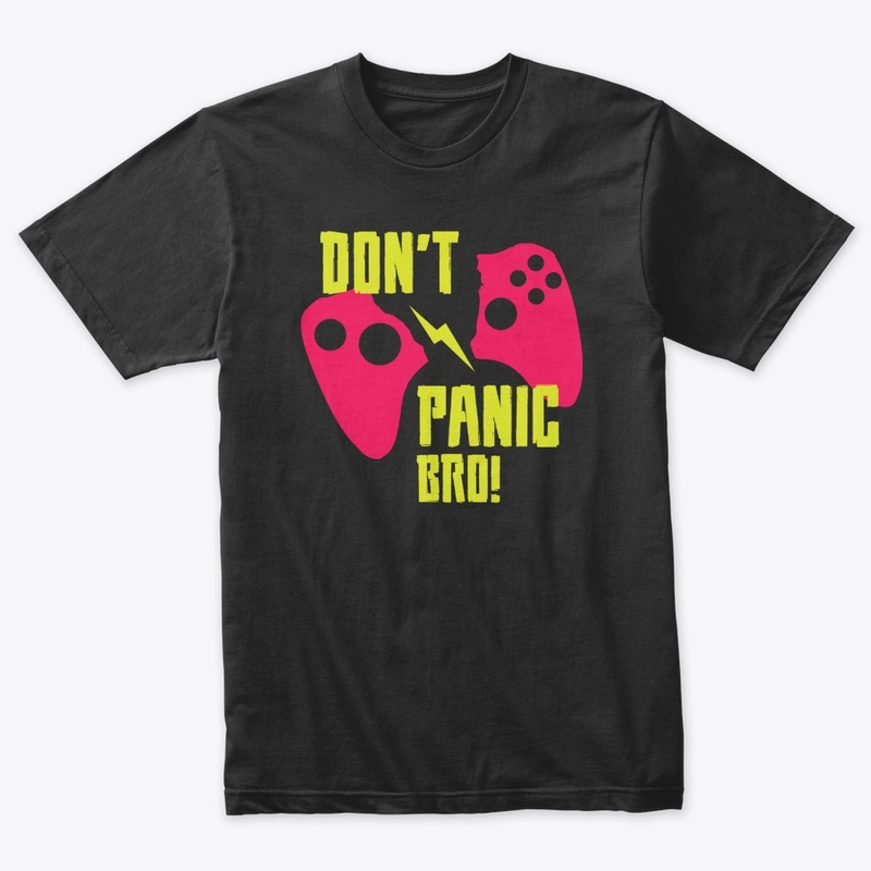 Don't Panic Bro