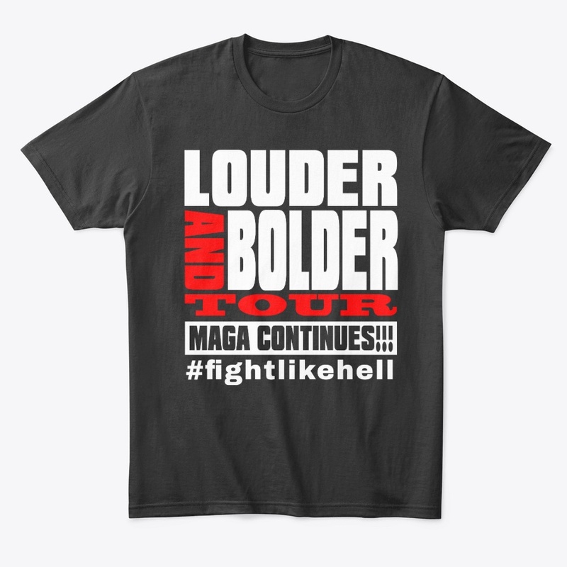LOUDER AND BOLDER TOUR Gear