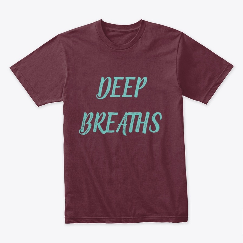 Deep Breaths