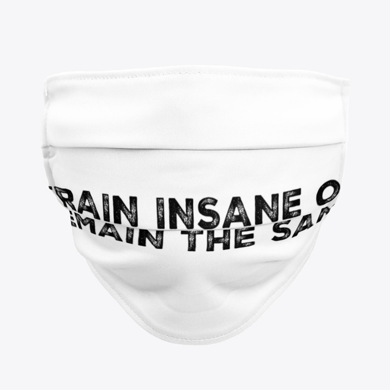 TRAIN INSANE