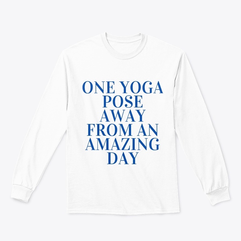 One yoga pose away from an amazing day