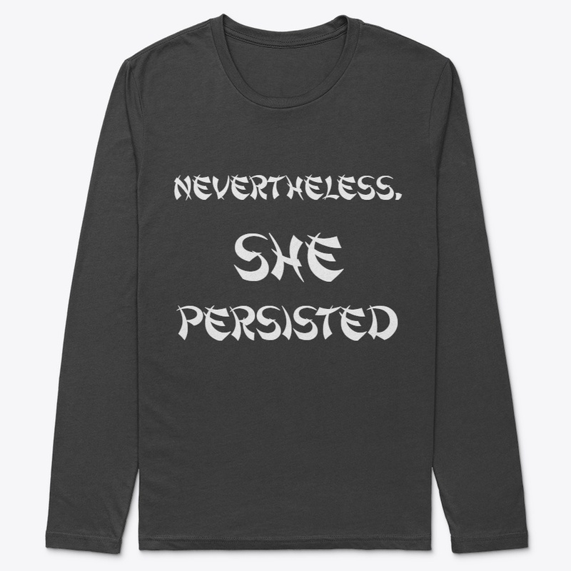Nvertheless She Persisted