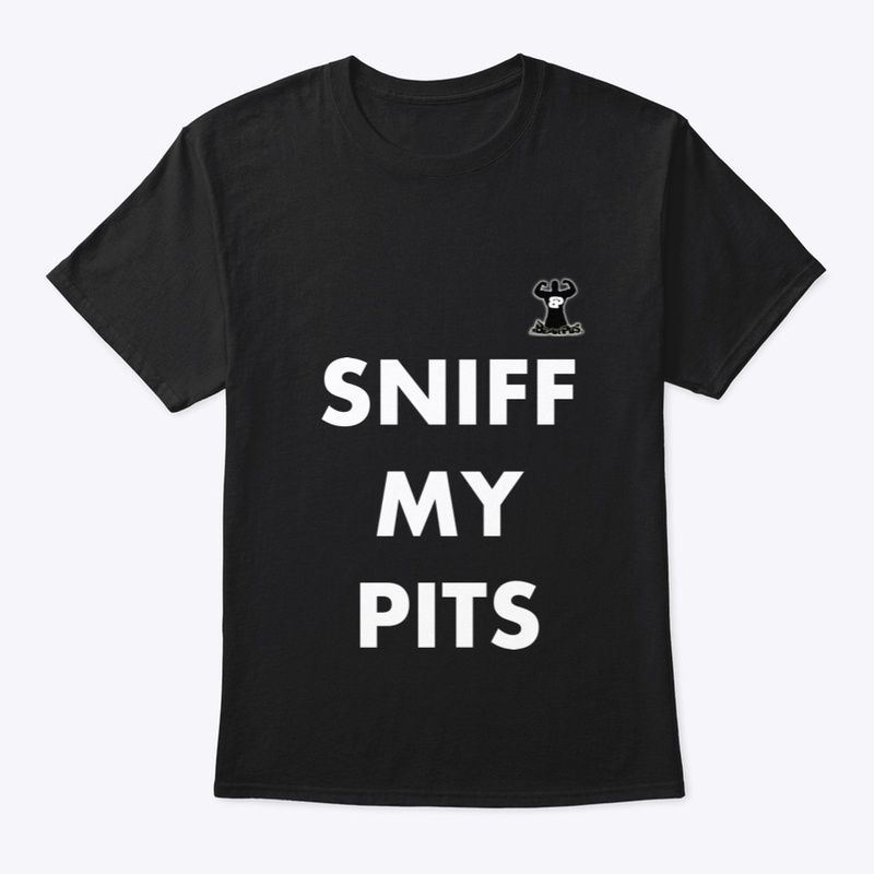 SNIFF MY PITS Collection