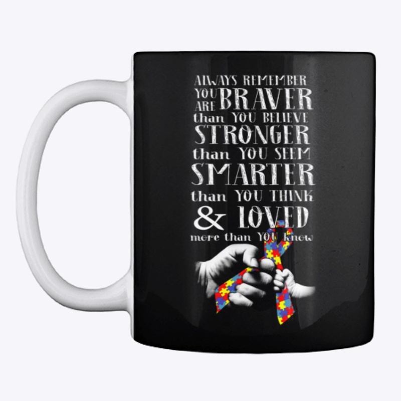 Autism  Always Remember You Are Braver