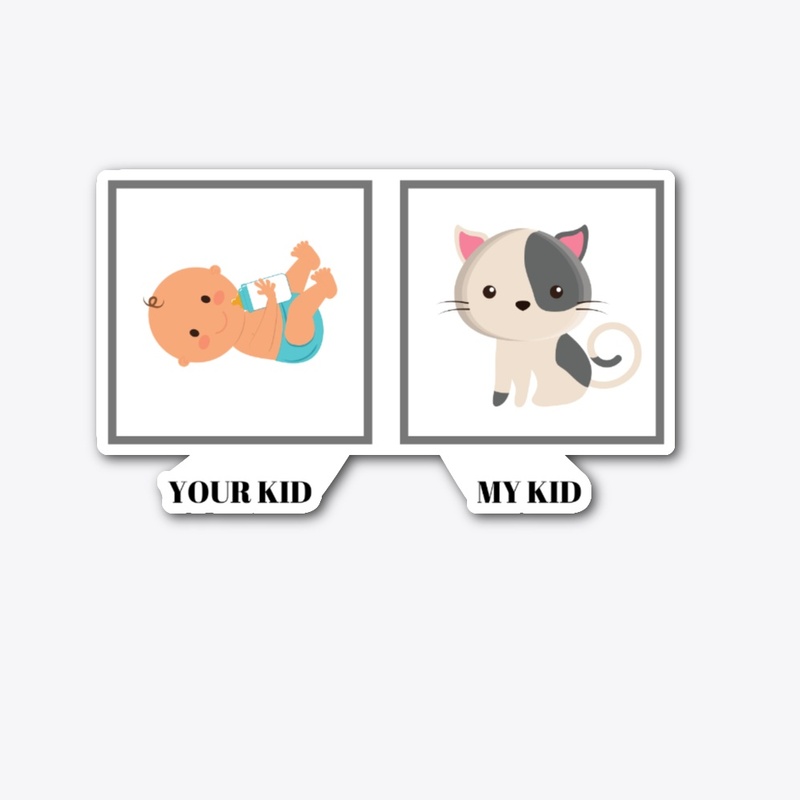 Your Kid (Human) My Kid (Cat)