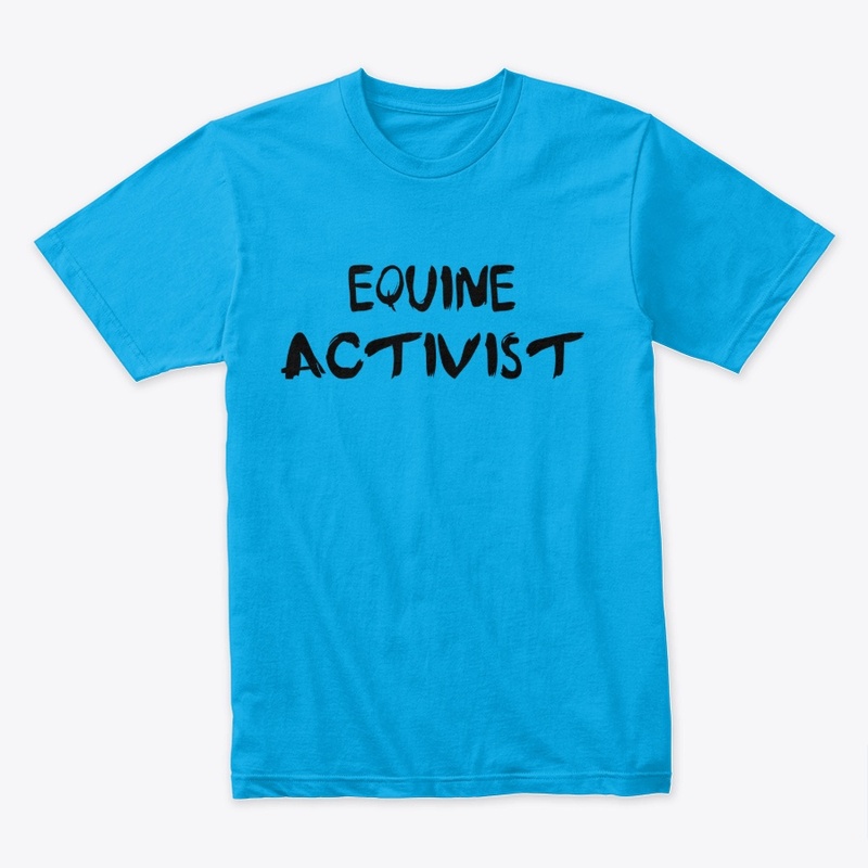 Equine Activist Premium Shirt