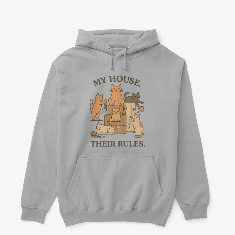 "My House Their Rules" Cat Lover Gift