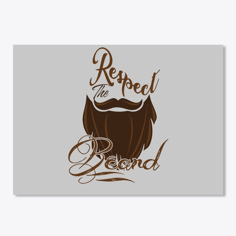 Respect The Beard