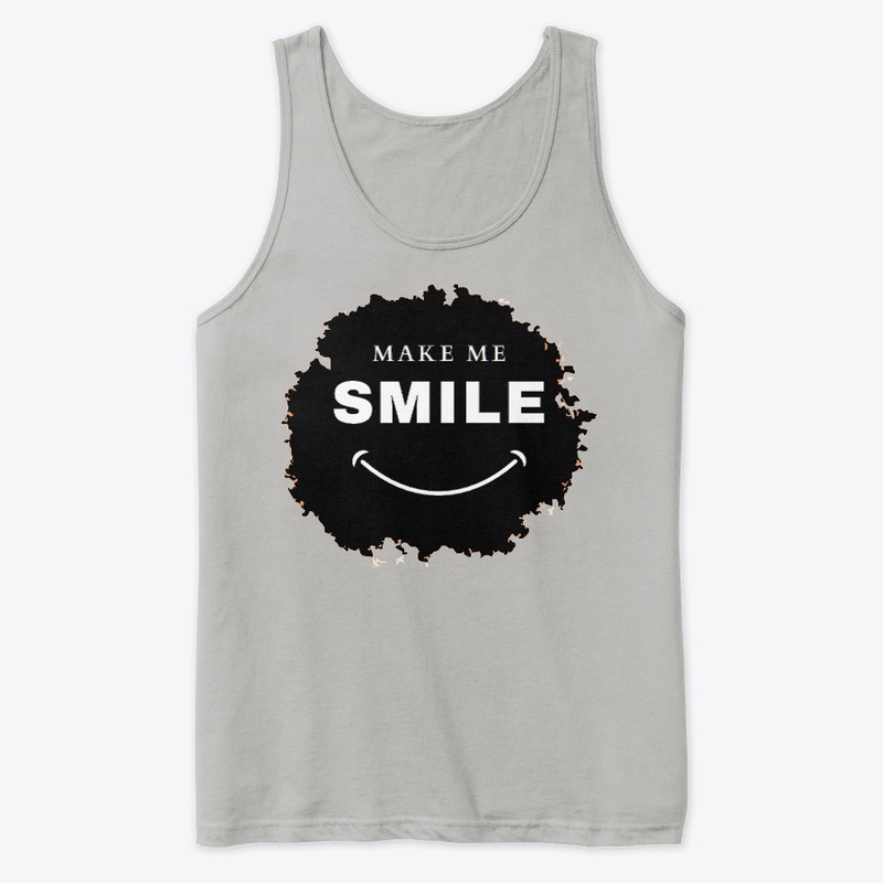 MAKE ME SMILE Premium Tank Top