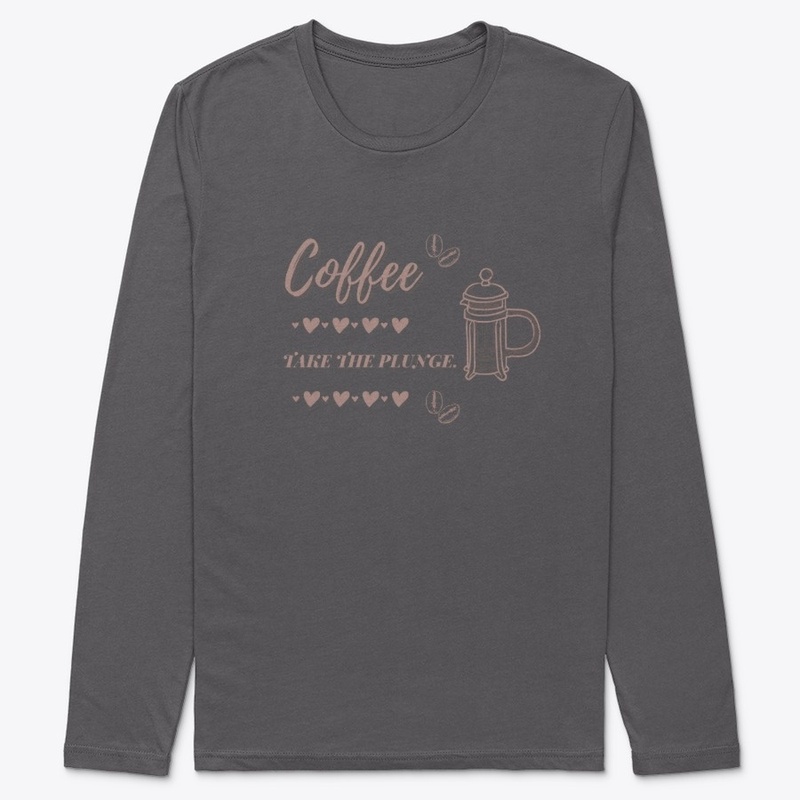 Coffee Take The Plunge
