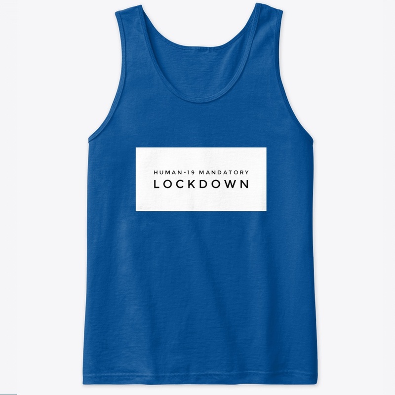 Human-19 Mandatory Lockdown