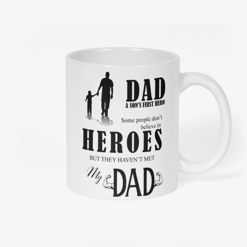DAD, A SON'S FIRST HERO