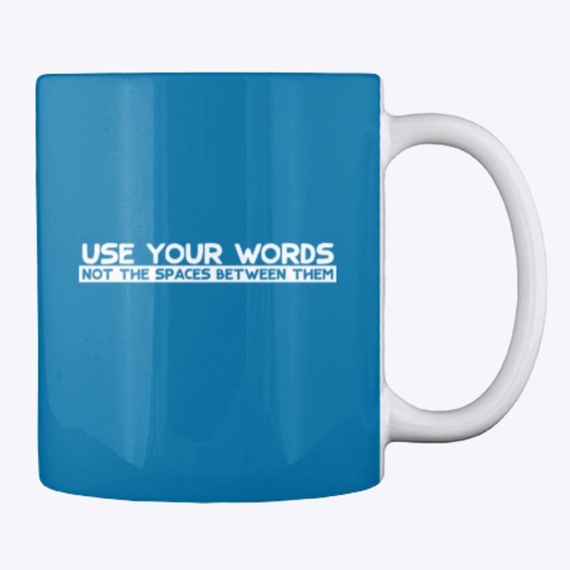Use Your Words