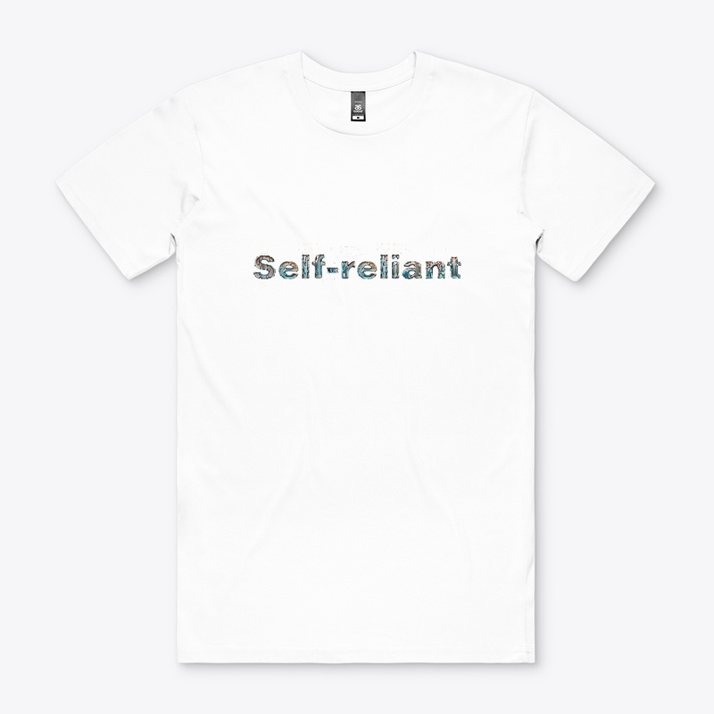  "Self-Reliant - with Waer Drip Design"