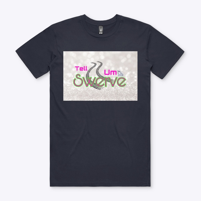 Tell um swerve (shimmer)