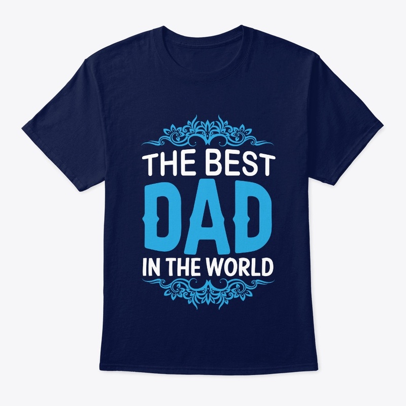 The best dad in the world