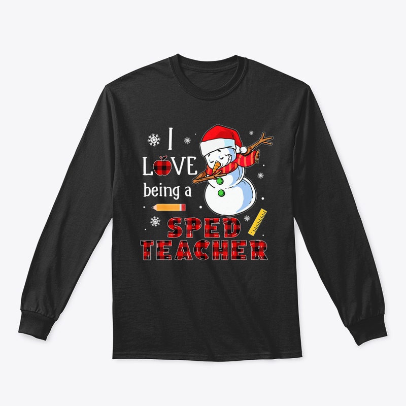 I LOVE BEING A SPED TEACHER SNOWMAN DABB