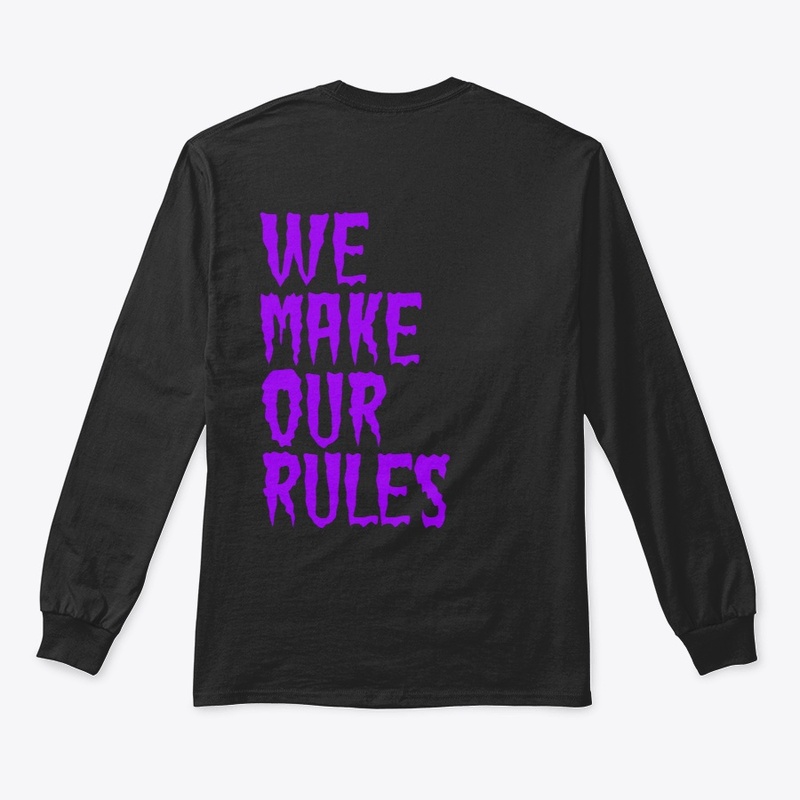 We make our rules