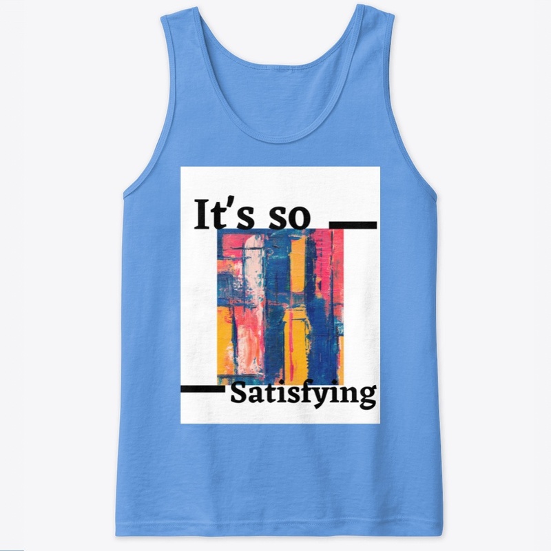 "The Satisfying" Clothes
