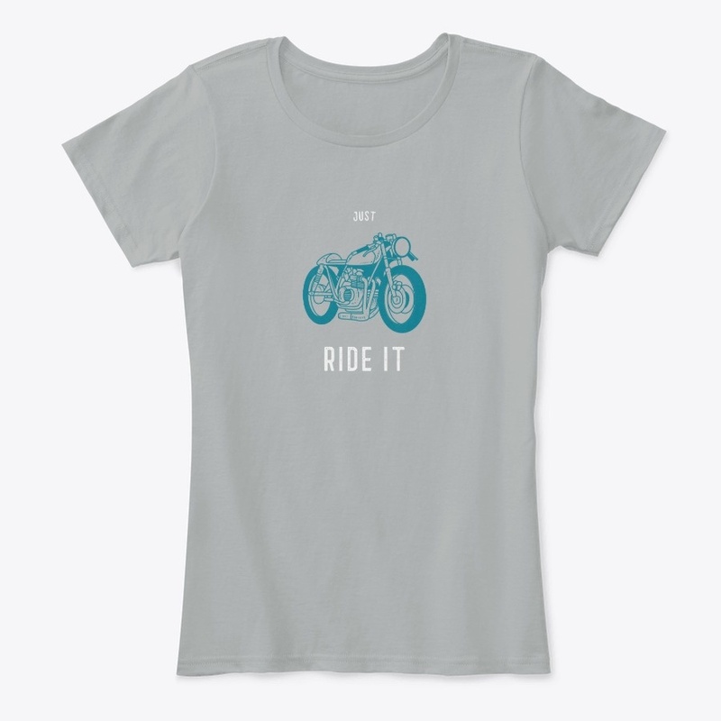 Just Ride It