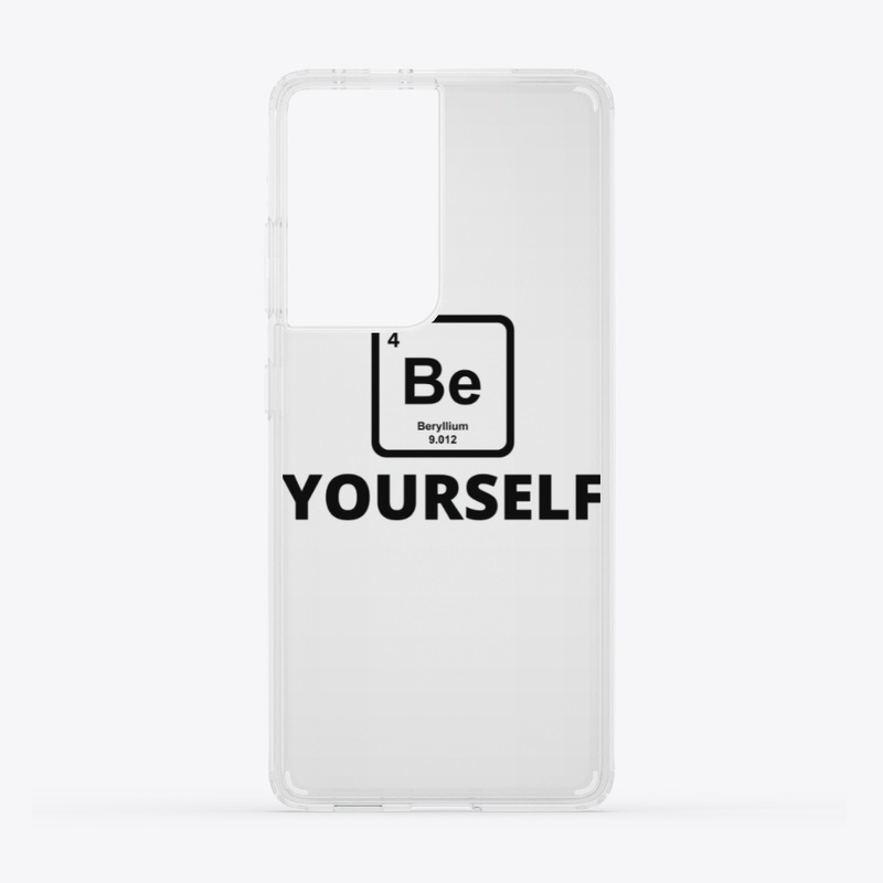 Be yourself periodic table slogan funny 