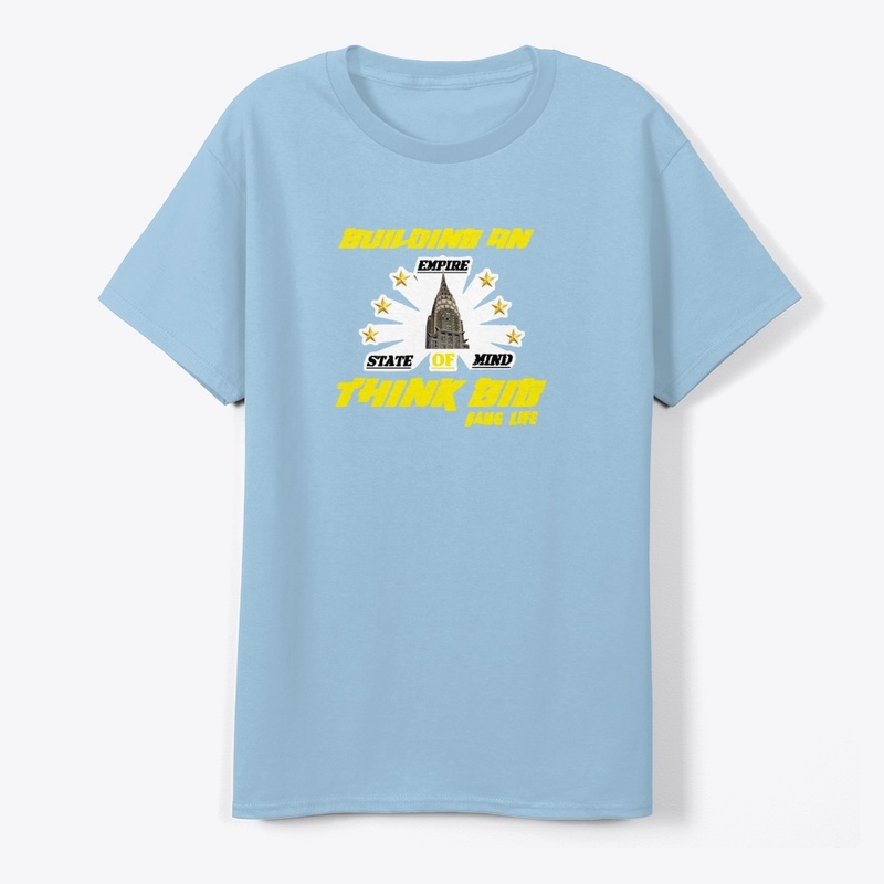 Think [BIG] Bang Life Apparel