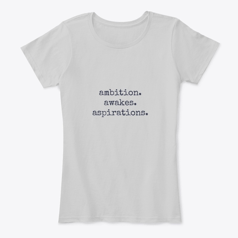 ambition. awakes. aspirations.
