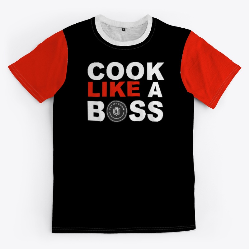 Cook Like A Boss All-Over  unisex Tee