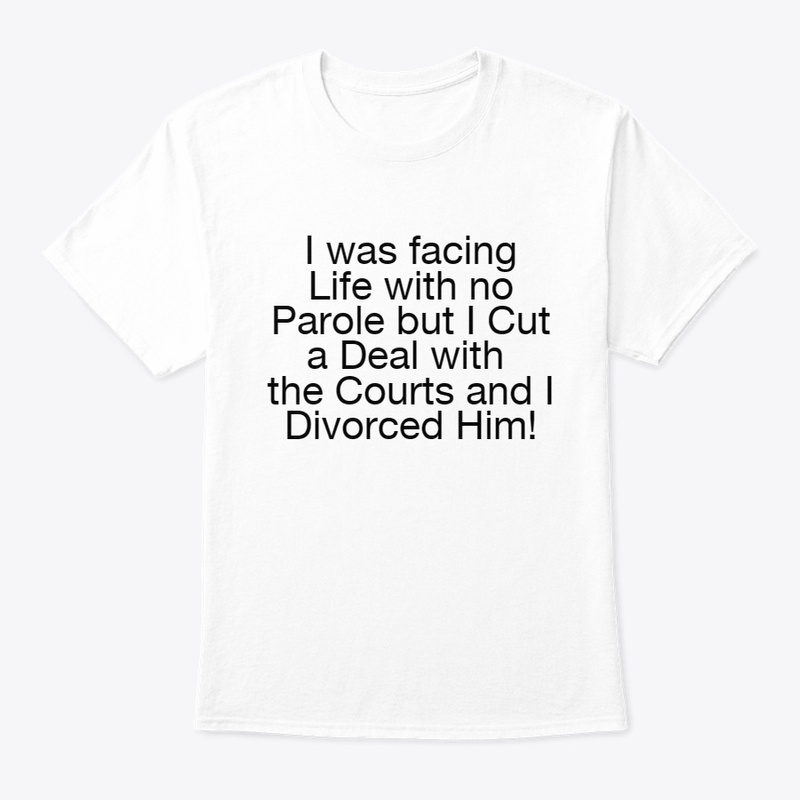 Life Sentence Divorced Him