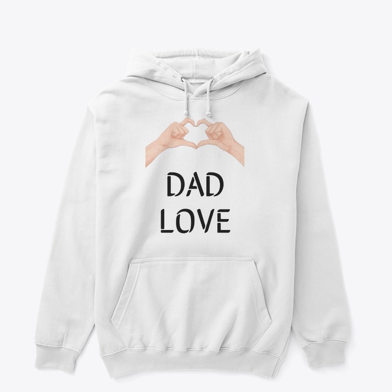 Dad Love Fathers Day