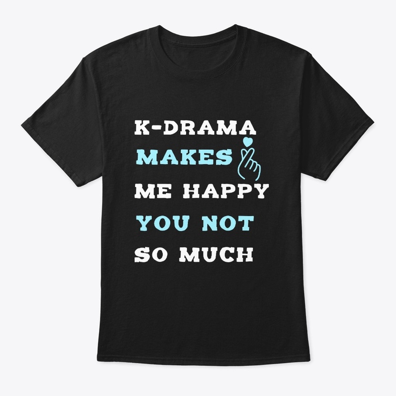 Kdrama makes me happy