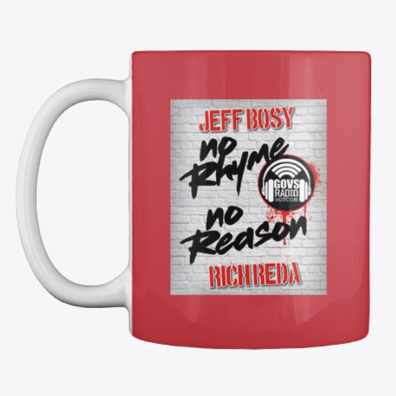 No Rhyme No Reason Mug