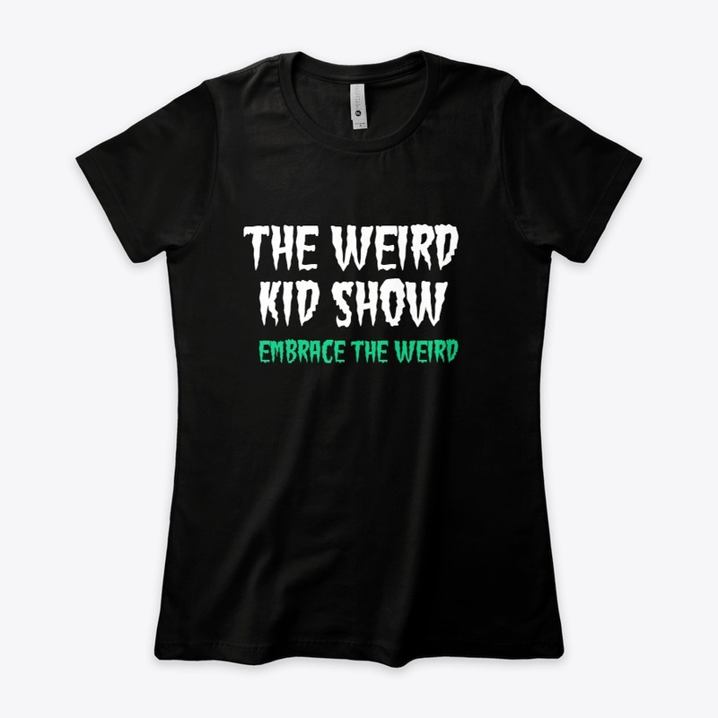 The Weird Kid Show merch