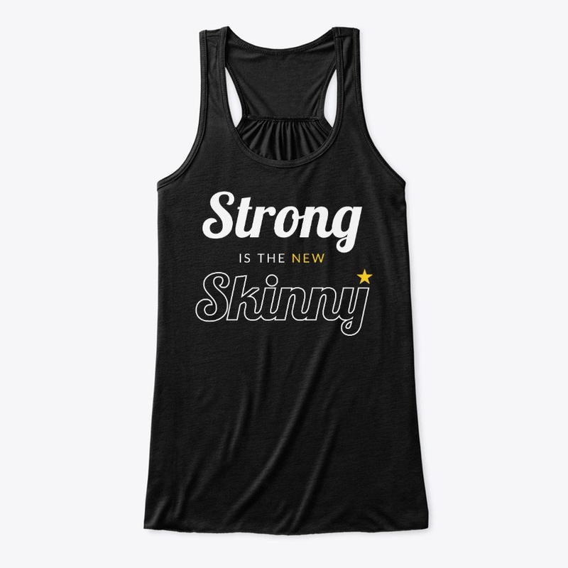 Strong is the New Skinny