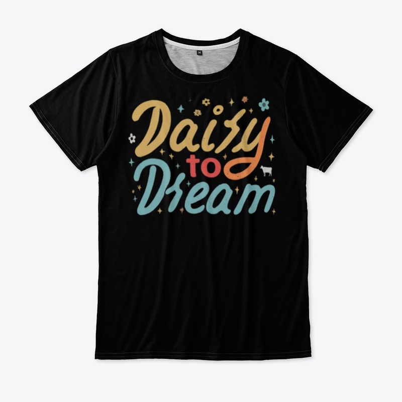  "Dairy to Dream"
