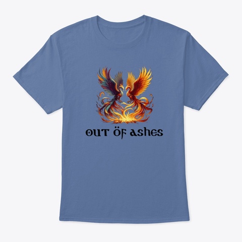 Out Of Ashes Denim Blue T-Shirt Front