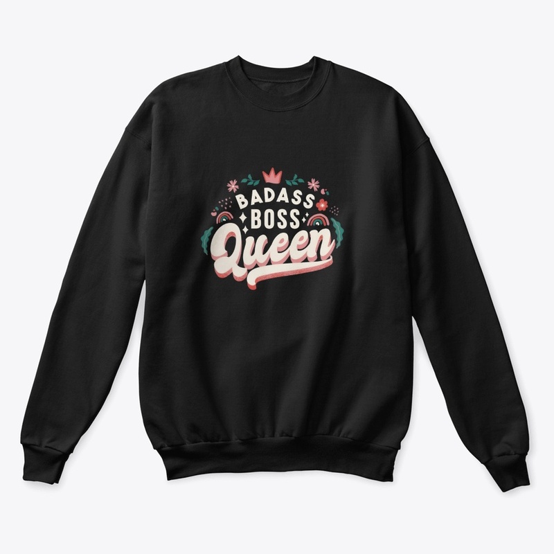 Badass Boss Queen