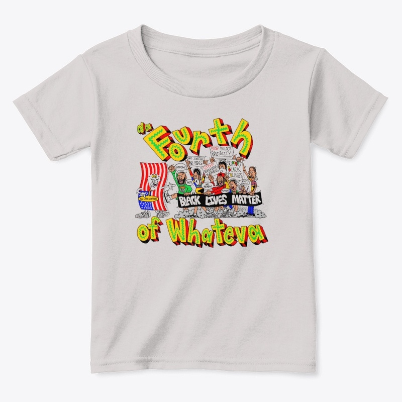 Da Fourth Of Whateva T-Shirt