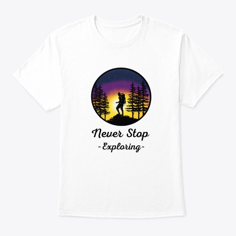 Never Stop Exploring