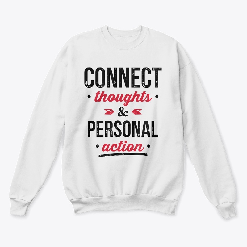 Connect Thoughts & Personal Action