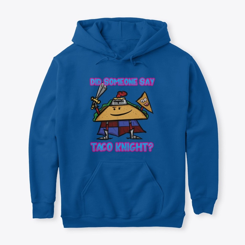 Did Someone Say Taco Knight?