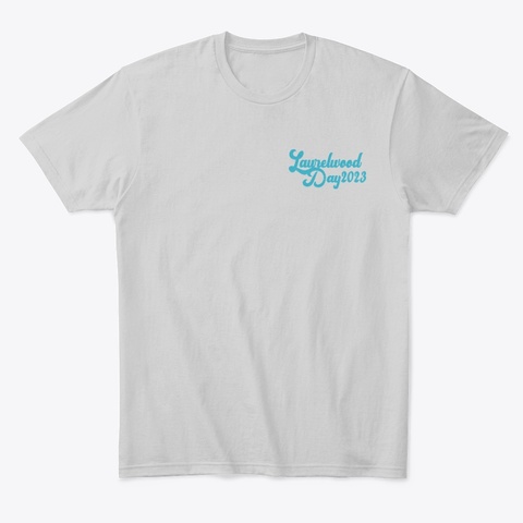 Laurelwood Day 2023 Light Heather Grey  T-Shirt Front