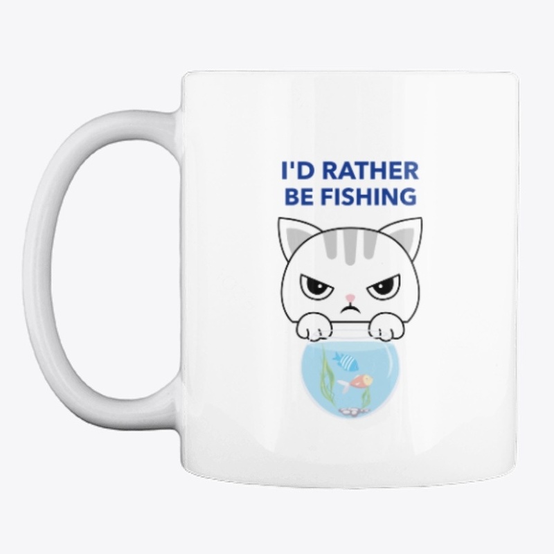 I'd rather be fishing, meow.