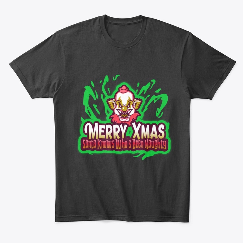 Merry Xmas Santa Knows Clown
