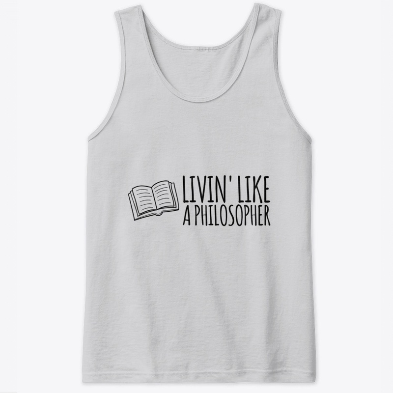 Livin' Like a Philosopher
