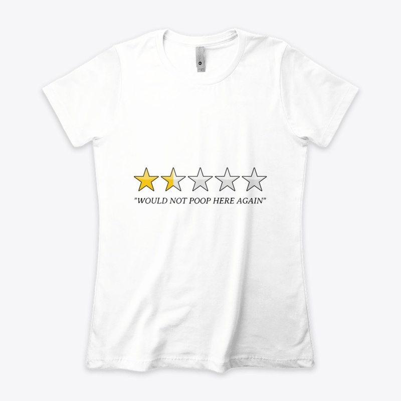 1 star - Would Not Poop Here Again Funny