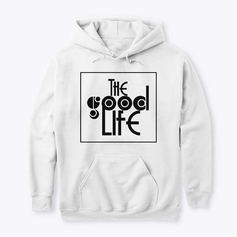 The Good Life