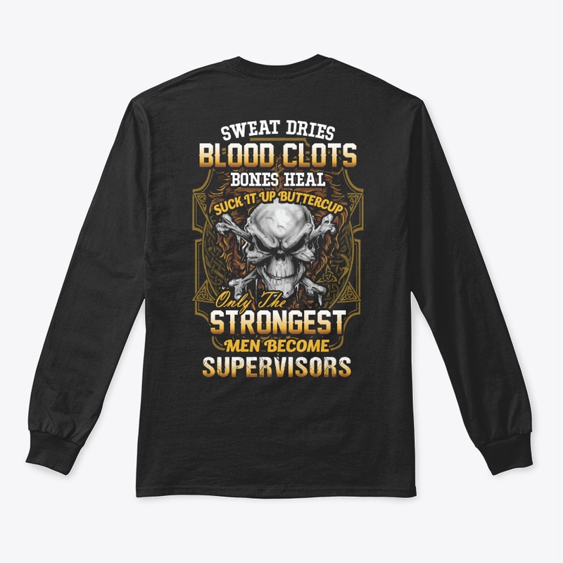 Strong Supervisor Shirt