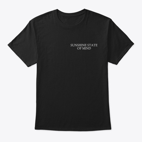 Sunshine State Of Mind (Standard) Black Maglietta Front
